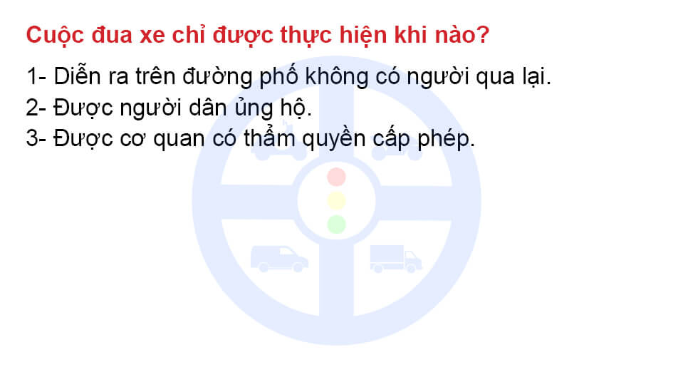 Cuộc đua xe chỉ được thực hiện khi nào?