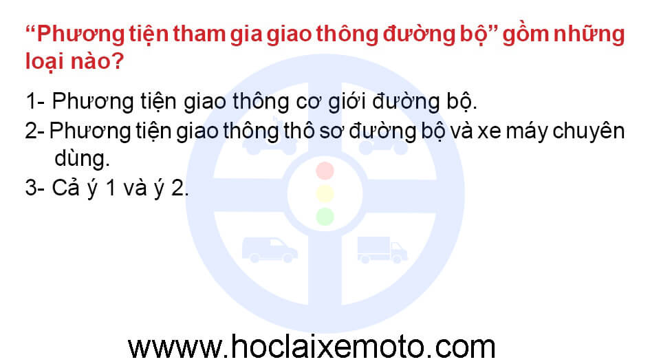 “Phương tiện tham gia giao thông đường bộ” gồm những loại nào?