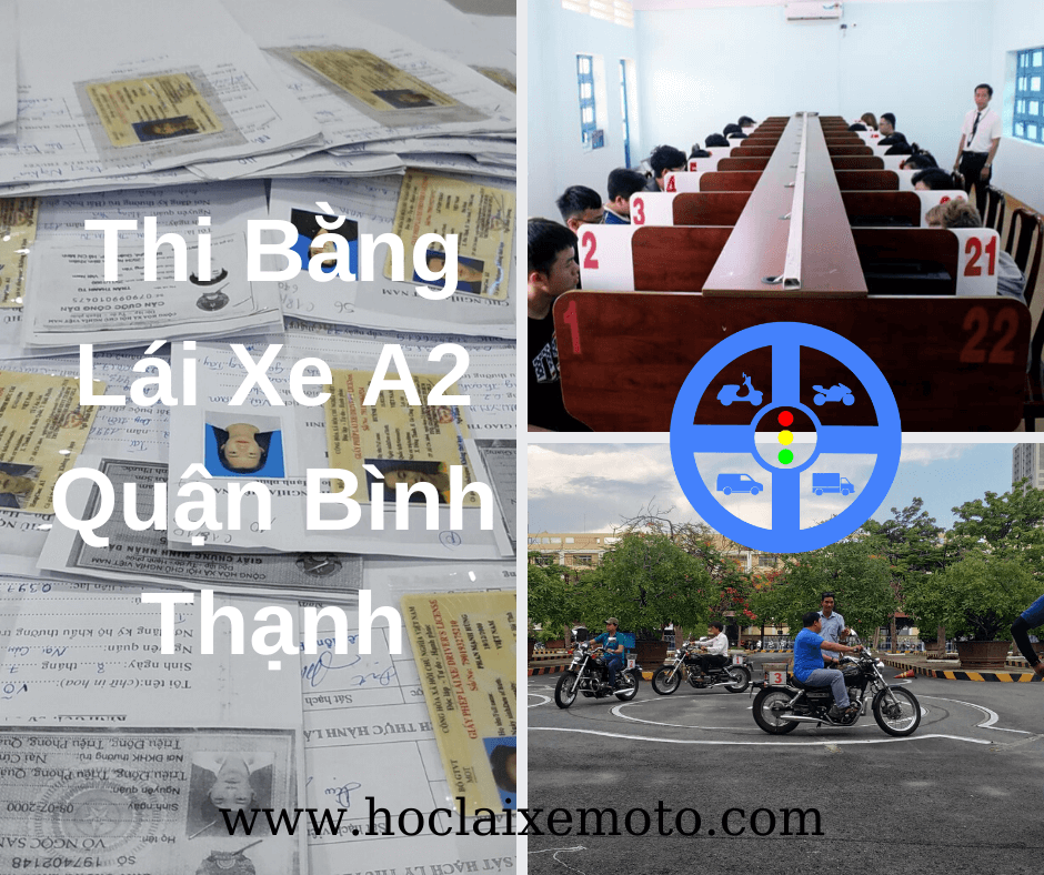 Trung Tâm Thi Bằng Lái A2 Bình Thạnh