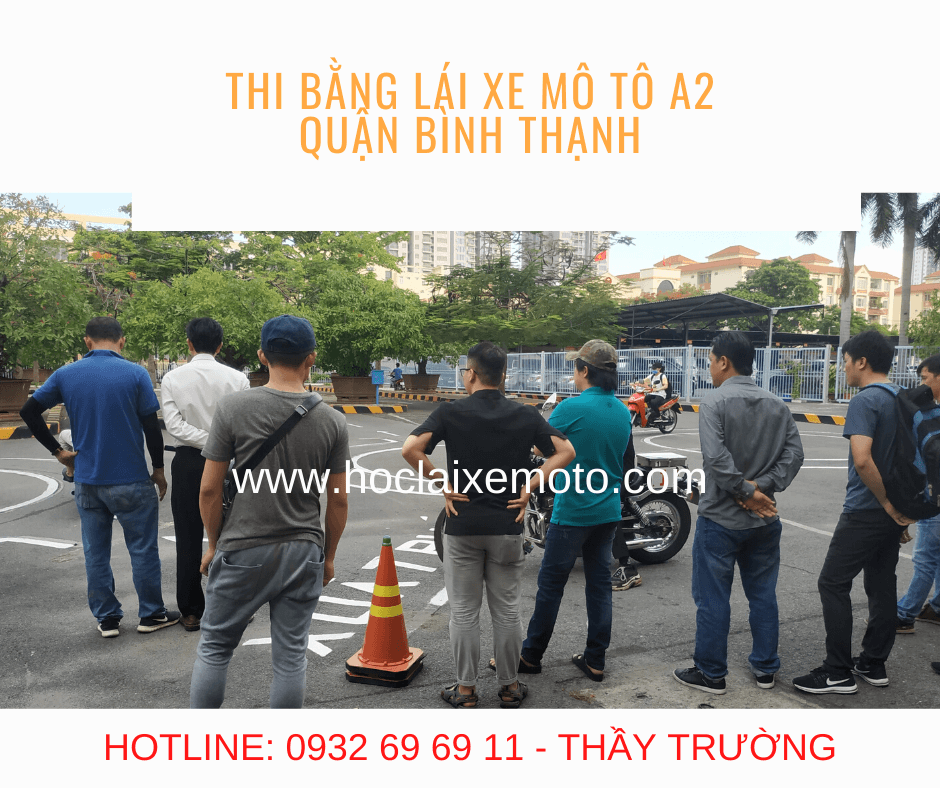 Thi Bằng Lái Xe A2 Quận Bình Thạnh - Mô Tô PKL Năm 2020