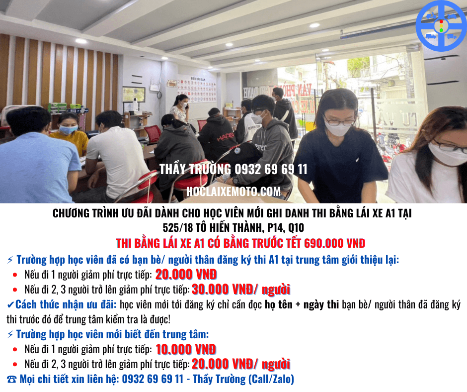 Chương Trình Ưu Đãi Dành Cho Học Viên Mới Đăng Ký Thi Bằng A1 Tại 525/18 Tô Hiến Thành, P14, Quận 10